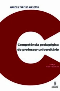 Livro Competência Pedagógica do Professor Universitário - Resumo, Resenha, PDF, etc.