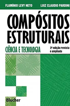 Livro Compósitos Estruturais: Ciência E Tecnologia - Resumo, Resenha, PDF, etc.