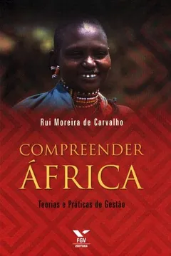 Livro Compreender África. Teorias e Práticas de Gestão - Resumo, Resenha, PDF, etc.