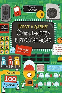 Livro Computadores e Programação. Brincar e Aprender - Resumo, Resenha, PDF, etc.