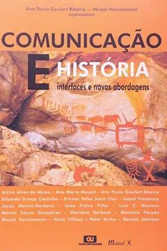 Livro Comunicação e História - Resumo, Resenha, PDF, etc.