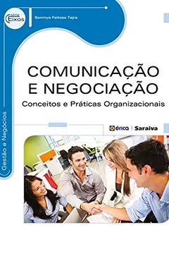 Livro Comunicação e Negociação - Resumo, Resenha, PDF, etc.