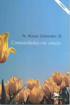 Livro Comunidades em Oração - Resumo, Resenha, PDF, etc.