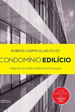 Livro Condomínio Edilício. Aspectos de Direito Material e Processual - Resumo, Resenha, PDF, etc.
