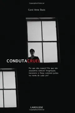 Livro Conduta Cruel - Resumo, Resenha, PDF, etc.