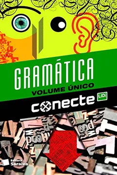 Livro Conecte Gramática - Volume Único - Resumo, Resenha, PDF, etc.