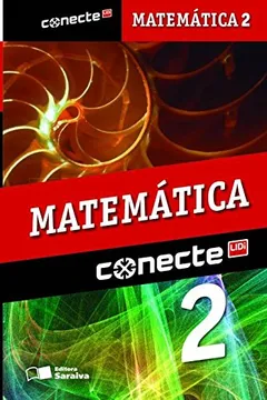 Livro Conecte Matemática - Volume 2 - Resumo, Resenha, PDF, etc.