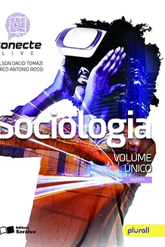 Livro Conecte. Sociologia - Volume Único - Resumo, Resenha, PDF, etc.