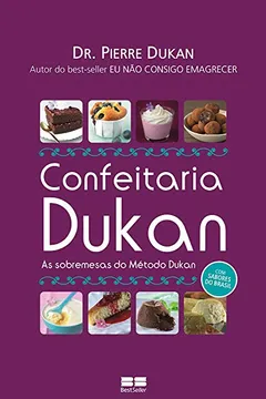 Livro Confeitaria Dukan - Resumo, Resenha, PDF, etc.
