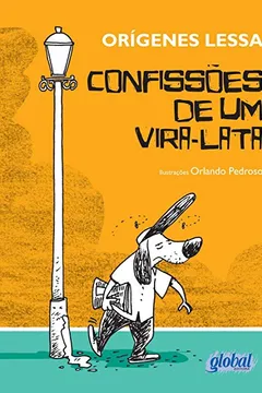 Livro Confissões de Um Vira-Lata - Resumo, Resenha, PDF, etc.