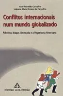 Livro Conflitos Internacionais Num Mundo Globalizado - Resumo, Resenha, PDF, etc.