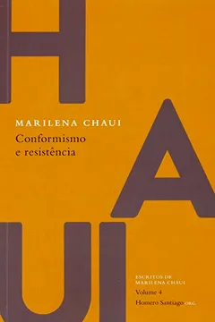 Livro Conformismo e Resistência - Resumo, Resenha, PDF, etc.