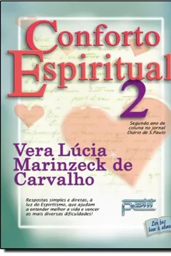 Livro Conforto Espiritual - Volume 2 - Resumo, Resenha, PDF, etc.