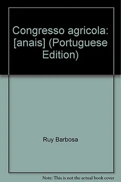 Livro Congresso Agricola: [Anais] (Portuguese Edition) - Resumo, Resenha, PDF, etc.