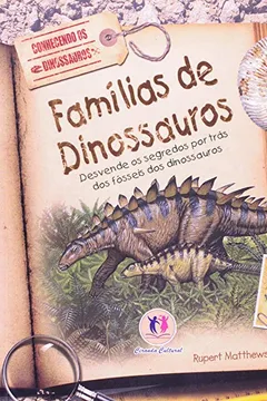 Livro Conhecendo Os Dinossauros. Familias De Dinossauros - Resumo, Resenha, PDF, etc.