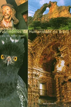 Livro Conhecendo Os Patrimonios Da Humanidade No Brasil - Resumo, Resenha, PDF, etc.