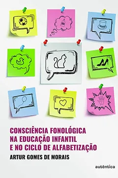 Livro Consciência fonológica na educação infantil e no clico de alfabetização - Resumo, Resenha, PDF, etc.