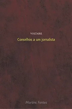 Livro Conselhos a Um Jornalista - Resumo, Resenha, PDF, etc.