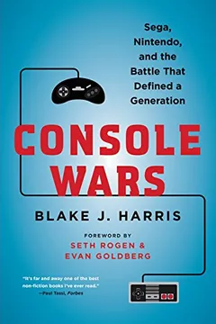 Livro Console Wars: Sega, Nintendo, and the Battle That Defined a Generation - Resumo, Resenha, PDF, etc.