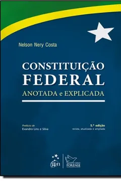 Livro Constituiçao Federal Anotada E Explicada - Resumo, Resenha, PDF, etc.