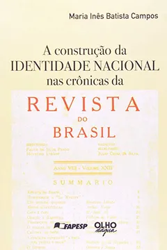 Livro Construçao Da Identidade Nacional Nas Cronicas Da Revista Do Brasil - Resumo, Resenha, PDF, etc.