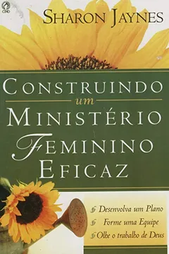 Livro Construindo Um Ministério Feminino Eficaz - Resumo, Resenha, PDF, etc.