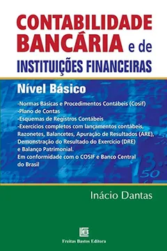Livro Contabilidade Bancária e de Instituições Financeiras. Nível Básico - Resumo, Resenha, PDF, etc.