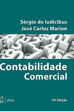 Livro Contabilidade Comercial. Texto - Resumo, Resenha, PDF, etc.