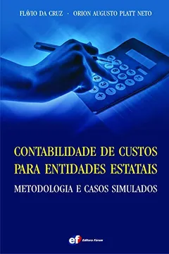 Livro Contabilidade de Custos Para Entidades Estatais - Resumo, Resenha, PDF, etc.