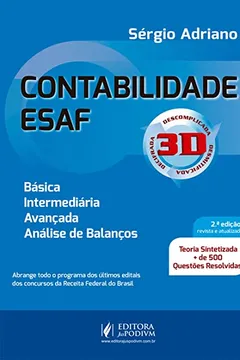 Livro Contabilidade ESAF. Teoria Sintetizada + 500 Questões Resolvidas - 3D - Resumo, Resenha, PDF, etc.