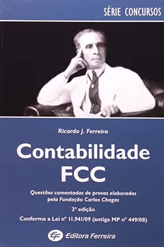 Livro Contabilidade F C C. Questões Comentadas De Provas Elaboradas Pela Fundação Carlos Chagas - Série Concursos - Resumo, Resenha, PDF, etc.