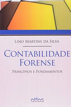 Livro Contabilidade Forense. Princípios e Fundamentos - Resumo, Resenha, PDF, etc.