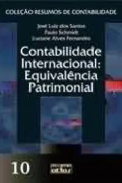 Livro Contabilidade Internacional. Equivalência Patrimonial - Volume 10. Coleção Resumos de Contabilidade - Resumo, Resenha, PDF, etc.