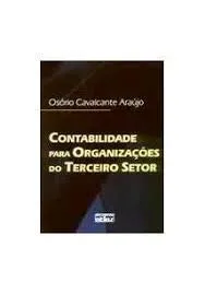 Livro Contabilidade Para Organizações do Terceiro Setor - Resumo, Resenha, PDF, etc.