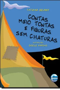Livro Contas Meio Tontas e Figuras sem Chaturas - Resumo, Resenha, PDF, etc.