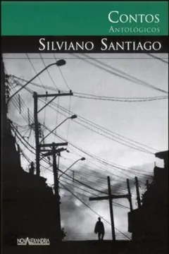 Livro Contos Antologicos De Silviano Santiago - Resumo, Resenha, PDF, etc.