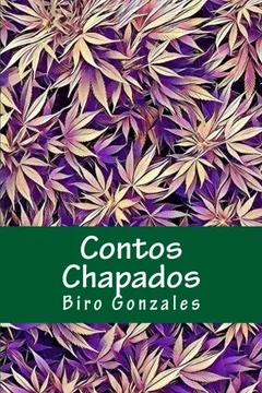 Livro Contos Chapados - Resumo, Resenha, PDF, etc.