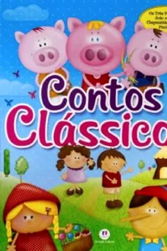 Livro Contos Classicos - Os Tres Porquinhos Joao E Maria, Chapeuzinho Vermel - Resumo, Resenha, PDF, etc.