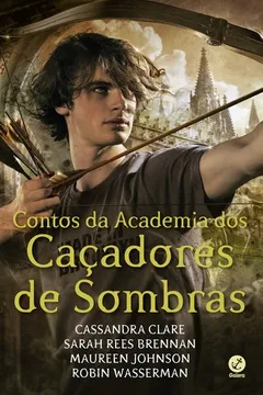 Livro Contos da Academia dos Caçadores de Sombras - Resumo, Resenha, PDF, etc.