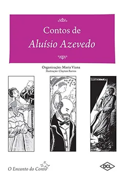 Livro Contos de Aluísio Azevedo - Volume 2 - Resumo, Resenha, PDF, etc.