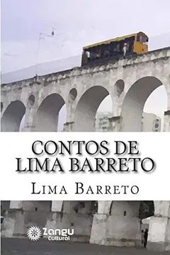 Livro Contos de Lima Barreto - Resumo, Resenha, PDF, etc.