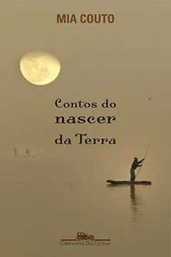 Livro Contos do Nascer da Terra - Resumo, Resenha, PDF, etc.