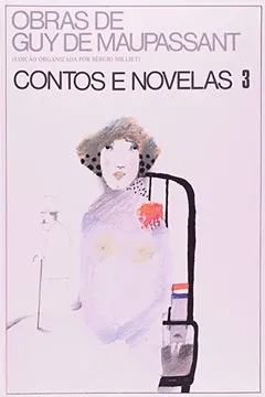 Livro Contos E Novelas - Volume 3 - Resumo, Resenha, PDF, etc.