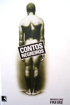 Livro Contos Negreiros - Resumo, Resenha, PDF, etc.