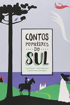 Livro Contos Populares do Sul - Resumo, Resenha, PDF, etc.