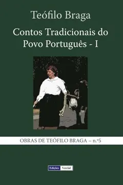 Livro Contos Tradicionais Do Povo Portugues - I - Resumo, Resenha, PDF, etc.