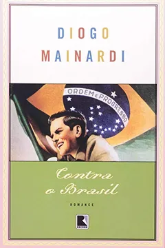 Livro Contra o Brasil - Resumo, Resenha, PDF, etc.