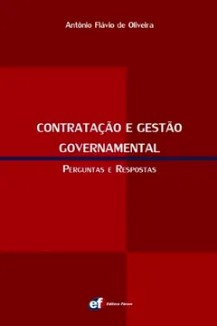 Livro Contratação e Gestão Governamental. Perguntas e Respostas - Resumo, Resenha, PDF, etc.