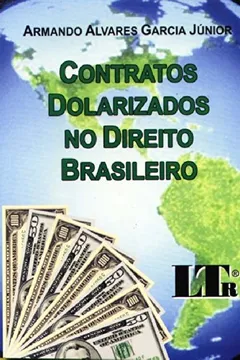 Livro Contratos Dolarizados No Direito Brasileiro - Resumo, Resenha, PDF, etc.