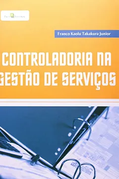 Livro Controladoria Na Gestão De Serviços - Resumo, Resenha, PDF, etc.